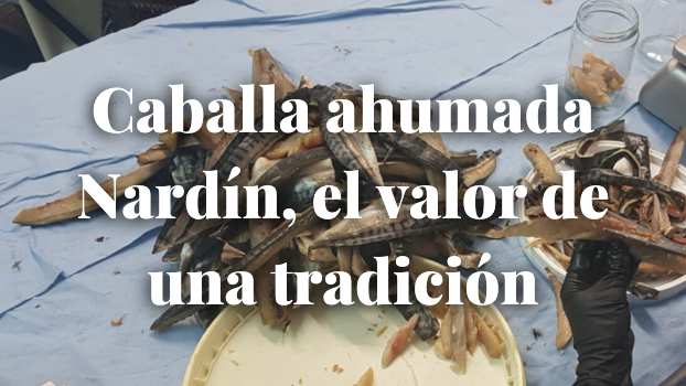 Caballa ahumada Nardín, el valor de una tradición